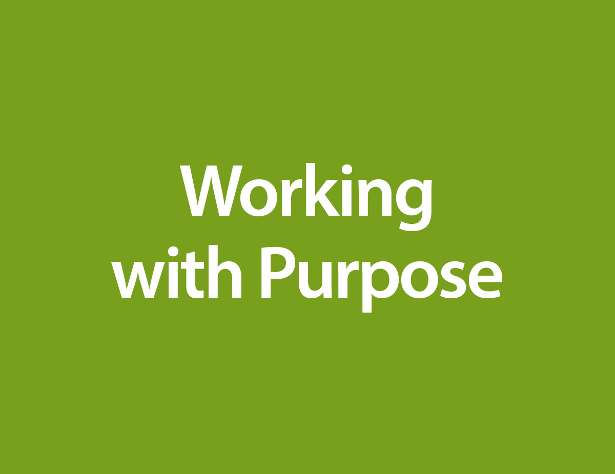 Working With Purpose